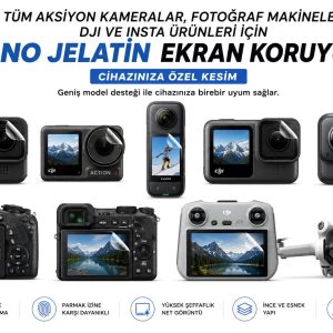 Tüm Aksiyon Kameraları, Fotoğraf Makineleri ve Drone Modellerine Uyumlu Nano Jelatin Ekran Koruyucu